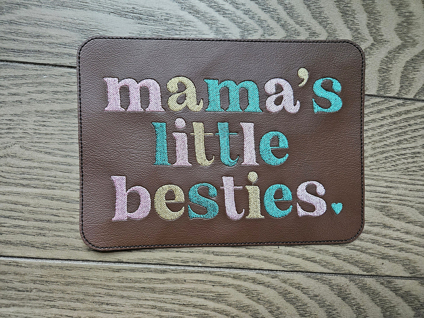 Embroidered Faux Leather Marine Vinyl Stroller Wagon Patch Mama's little bestie(s)