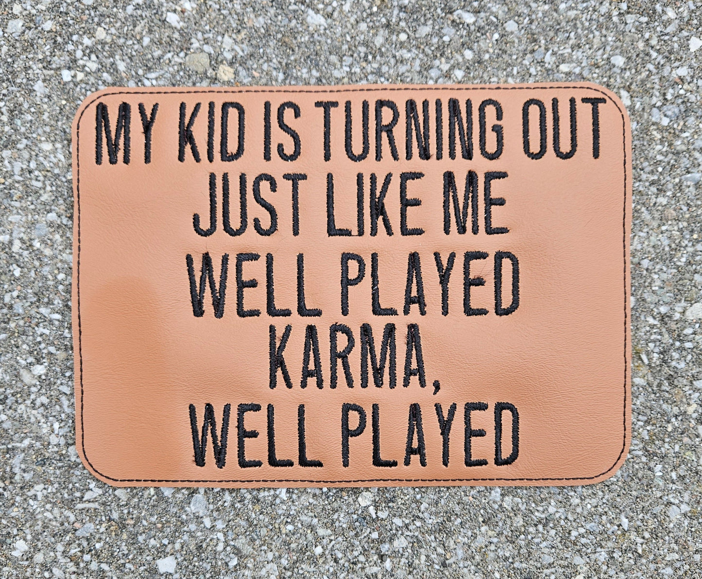 Embroidered Faux Leather Marine Vinyl Stroller Wagon Patch Well Played Karma