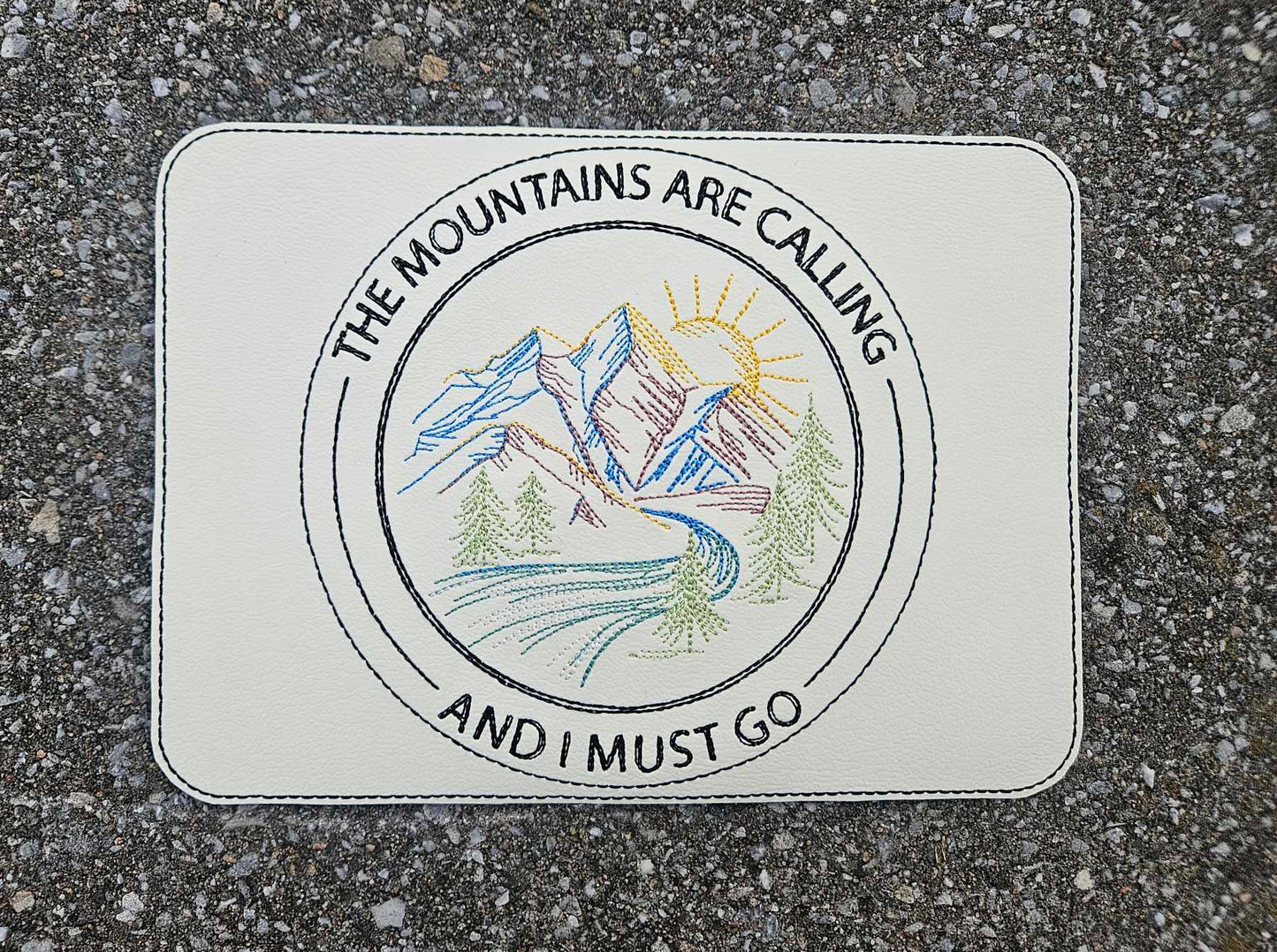 Ready To Ship Patch The Mountains are Calling