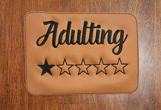 Ready To Ship Patch Adulting 1 Star